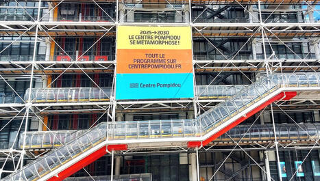 Centre Pompidou &agrave; Paris&nbsp;: cinq ans de chantier pour "offrir un &eacute;quipement culturel unique au monde" | Architecture - Construction | Scoop.it