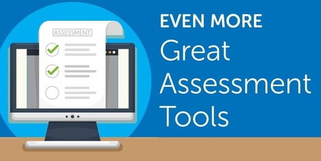 Even more great assessment tools | Creative teaching and learning | Scoop.it
