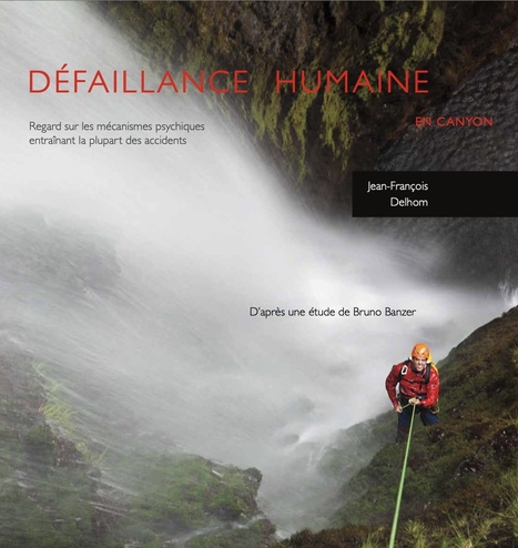Facteur humain (en canyoning) | Veille sécu en vol libre | Scoop.it