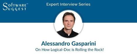 Expert Interview with Alessandro Gasparini- LogicalDOC - SoftwareSuggest Blog | LogicalDOC - Document Management Software | Scoop.it