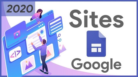 Cómo crear tu página Web gratis con Google Sites para tus clases virtuales, tu CV laboral u otros proyectos | TIC & Educación | Scoop.it