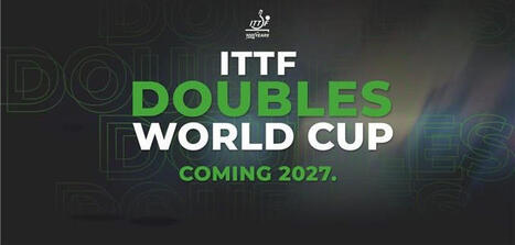 Tennis de table : L&rsquo;ITTF organisera la premi&egrave;re Coupe du monde de doubles en 2027 dans l&rsquo;optique de Los Angeles 2028 | 4 - Nouvelles pratiques sportives | Scoop.it