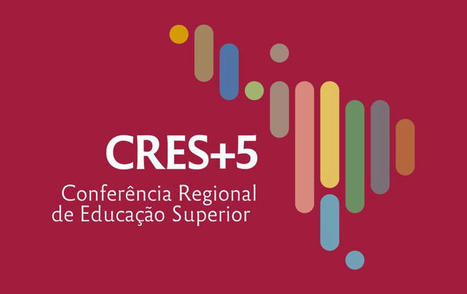CRES+5 debaterá impactos da Covid-19 na educação | Inovação Educacional | Scoop.it