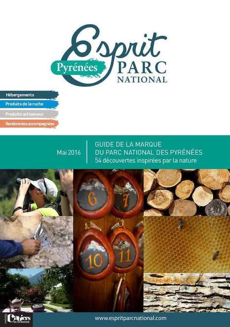 Lancement de la marque "Esprit Parc National Pyrénées" | Vallées d'Aure & Louron - Pyrénées | Scoop.it