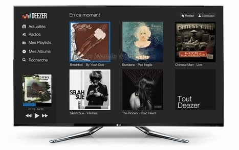 Deezer s’invite sur les TV connectées LG, Toshiba et Samsung (Le Monde Numérique) | UseNum - Musique | Scoop.it