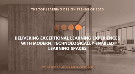 New Generation Learning Space Design 2020 | iGeneration - 21st Century Education (Pedagogy & Digital Innovation) | Scoop.it