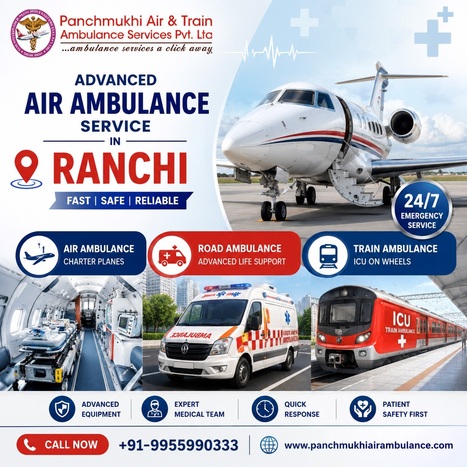 Panchmukhi Air Ambulance in Ranchi Follows Strict Safety Protocols during Medical Transfers