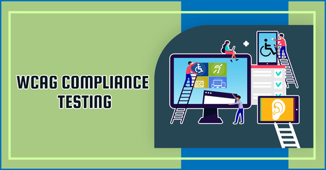 WCAG Compliance Testing | ED262 mylineONLINE:  Exceptionalities and Accessibilities | Scoop.it