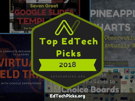 Top EdTech Picks of 2018 by Nick LaFave | Distance Learning, mLearning, Digital Education, Technology | Scoop.it