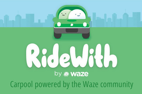 Covoiturage : Google et Waze lancent RideWith | Thierry's TechNews | Scoop.it