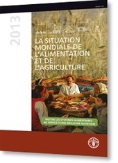 La situation mondiale de l’alimentation et de l’agriculture 2013 - FAO | Graines de doc | Scoop.it