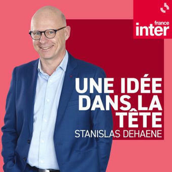 Stanislas Dehaene, tous les matins sur France Inter : "Une idée dans la tête" | Life Sciences Université Paris-Saclay | Scoop.it