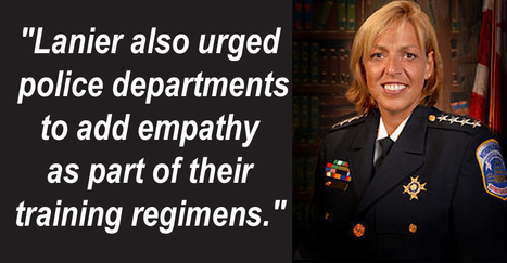 (Empathic Policing) D.C. police chief Cathy L. Lanier urges empathy in policing | Empathy Movement Magazine | Scoop.it