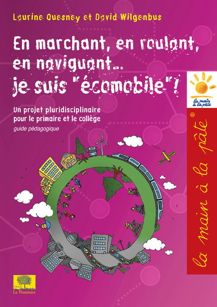 Le guide p&eacute;dagogique "Je suis &eacute;comobile" | Veille &Eacute;ducative - L'actualit&eacute; de l'&eacute;ducation en continu | Scoop.it