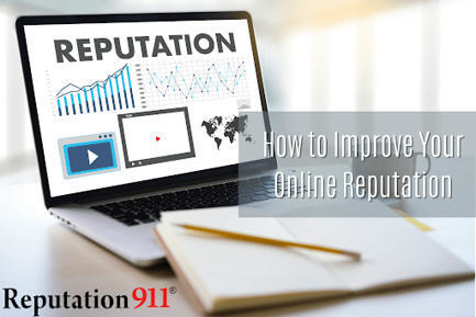 8 Methods to Help Improve Your Online Reputation | Reputation911 | Scoop.it