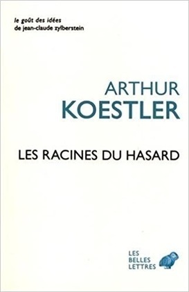 Arthur Koestler : Les Racines du hasard | Les Livres de Philosophie | Scoop.it