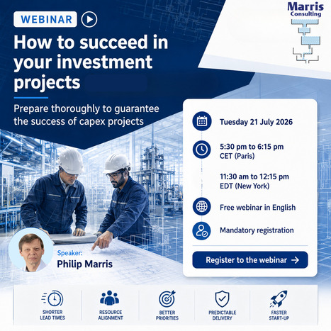 How to succeed with your Capex projects using the Critical Chain Way &ndash; Webinar by Philip Marris 21st of July 2026 | Critical Chain Project Management | Scoop.it