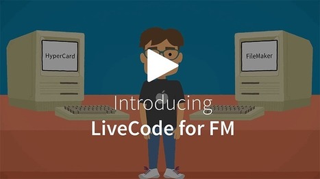 LiveCode for FileMaker – Two Worlds. Infinite Possibilities. | Learning Claris FileMaker | Scoop.it