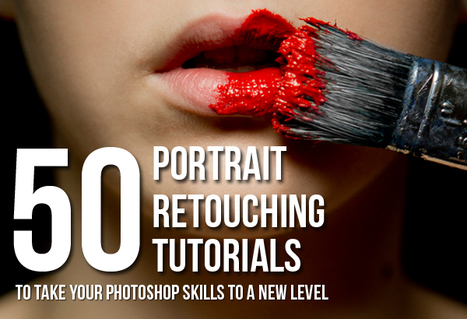 50 Portrait Retouching Tutorials To Take Your Photoshop Skills To A New Level | Machinimania | Scoop.it