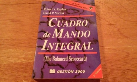 Control de Gestión: ¿Para qué el Balanced Scorecard? | #HR #RRHH Making love and making personal #branding #leadership | Scoop.it