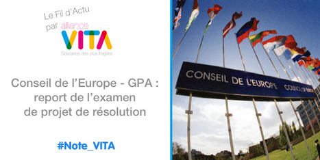 Conseil de l’Europe - GPA : report de l’examen de projet de résolution | Bioéthique & Procréation | Scoop.it