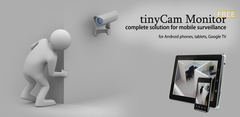 tinyCam Monitor FREE - Android&nbsp;Market | Aplicaciones m&oacute;viles: Android, IOS y otros.... | Scoop.it