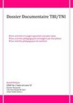 Dossiers documentaires TBI/TNI | TIC, TICE et IA mais... en français | Scoop.it