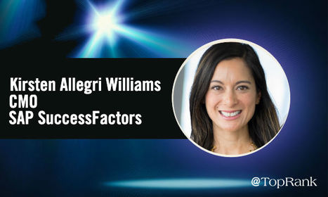 Inspired Marketing: Interview with Kirsten Allegri Williams, CMO at SAP SuccessFactors | Tampa Florida Marketing | Scoop.it