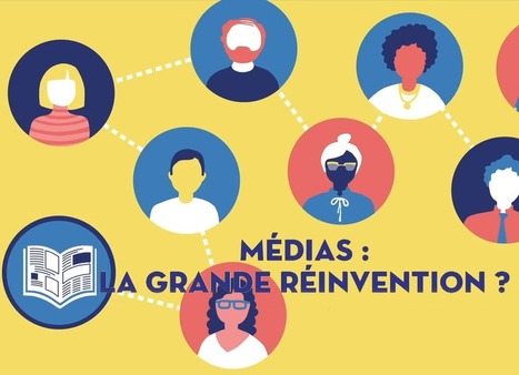 Médias: la grande réinvention? | DocPresseESJ | Scoop.it