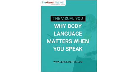 The Visual You - Why Body Language Matters When You Speak -&nbsp; Free Tips and Tricks Guide | iGeneration - Humane Use of Technology in an AI world (Pedagogy & Digital Innovation) | Scoop.it