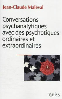 Conversations psychanalytiques avec des psychotiques ordinaires et (...) - Psychanalyse en Normandie | Nouvelles Psy | Scoop.it
