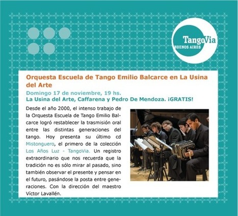 Orquesta Escuela de Tango en Usina del Arte CABA | Mundo Tanguero | Scoop.it