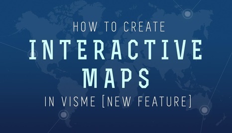 How to Create an Interactive Map with Visme [New Feature] | Education 2.0 & 3.0 | Scoop.it