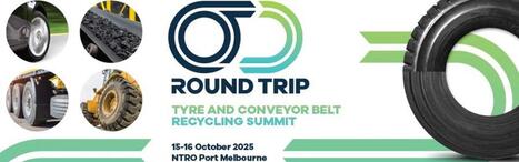 Klean Industries Attends 2025 Tyre & Conveyor Belt Recycling Summit | Advancing Circular Solutions - Waste Management & Recycling News Today - EIN Presswire | Industry 411 - Waste Management | Scoop.it