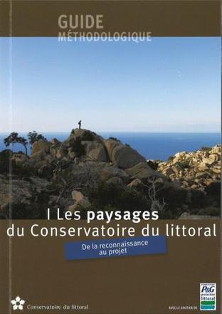 Guide "Les paysages du Conservatoire du littoral : de la reconnaissance au projet" | Biodiversité | Scoop.it