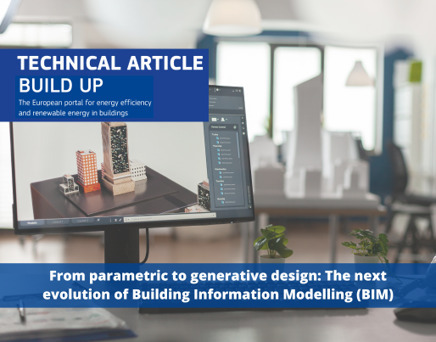 From parametric to generative design: The next evolution of Building Information Modelling (BIM) | BUILD UP | ventilation | Scoop.it