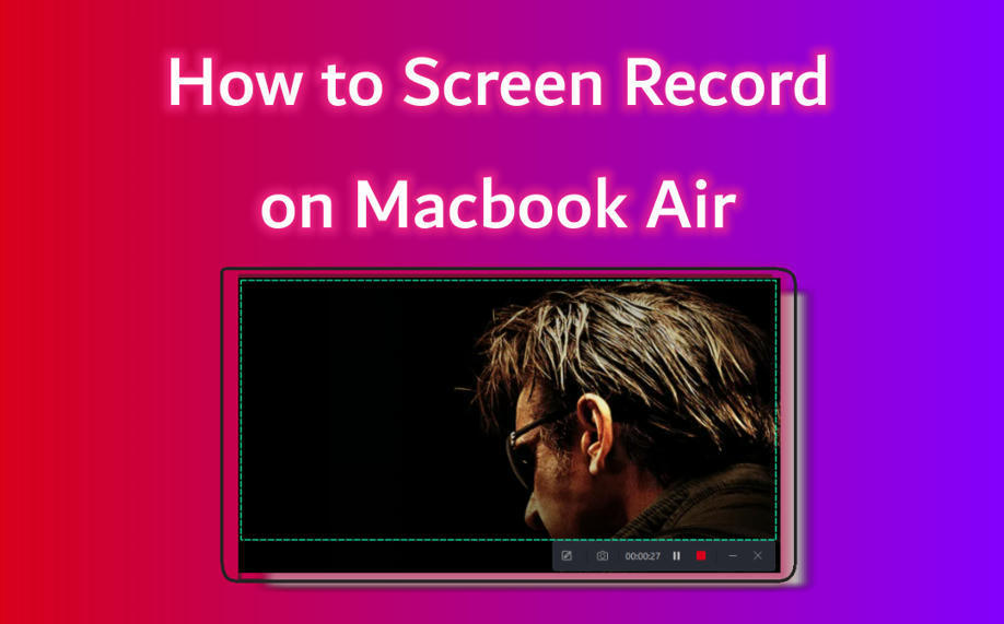 how-to-screen-record-on-macbook-air-in-3-easy-w