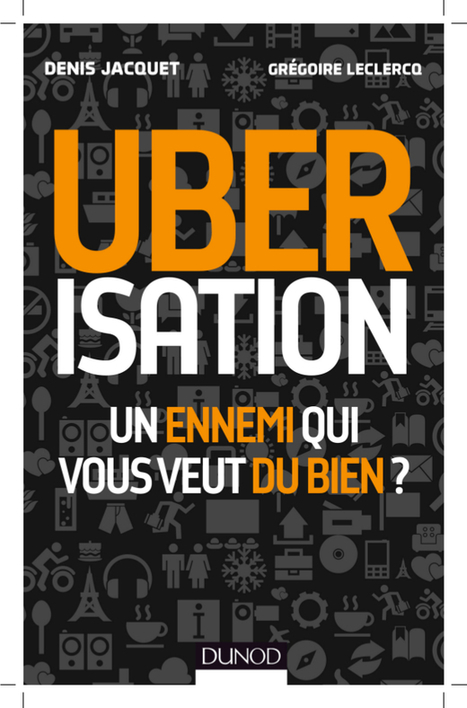 Observatoire de l'Ubérisation et de l'Economie Collaborative | Vu, lu, entendu sur le web | Scoop.it