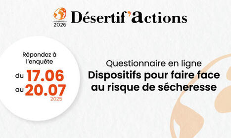 DESERTIFICATION : Enquête en ligne sur les « Dispositifs pour faire face au risque de sécheresse » | CIHEAM Press Review | Scoop.it