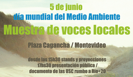 Uruguay / Montevideo /5 de Junio : Muestra de voces locales en el día del medio ambiente | MOVUS | Scoop.it