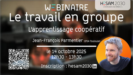 le travail en groupe : apprentissage coop&eacute;ratif&nbsp;[eplay du webinaire] | Ing&eacute;nierie p&eacute;dagogique et de formation | Scoop.it