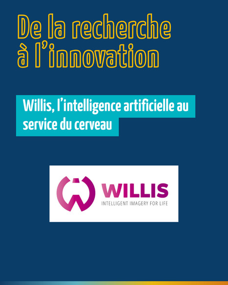 Willis, l’intelligence artificielle au service du cerveau | Life Sciences Université Paris-Saclay | Scoop.it