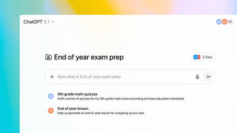 ChatGPT for Teachers rolls out, and it's free - here's what makes it different | Educational Technology News | Scoop.it