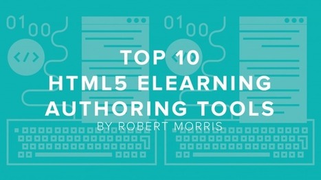 Top 10 HTML5 eLearning Authoring Tools | DigitalChalk Blog | Information and digital literacy in education via the digital path | Scoop.it