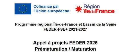 AAP FEDER 2025 Prématuration / maturation de projets de recherche | L’Europe en Île-de-France | Life Sciences Université Paris-Saclay | Scoop.it