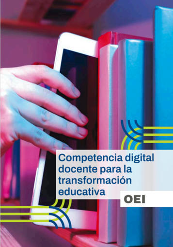 [PDF] Competencia digital docente para la transformación educativa  | TICE Tecnologías de la Información y la Comunicación en Educación | Scoop.it