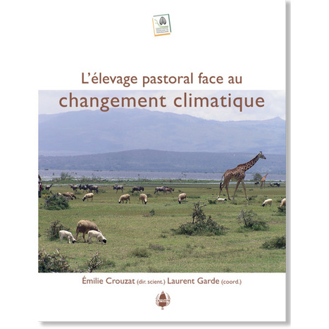 L'&eacute;levage pastoral face au changement climatique - &Eacute;milie Crouzat, Laurent Garde - Card&egrave;re (152 p.) | Biodiversit&eacute; | Scoop.it