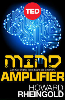 TED Blog | New TED Book: Mind Amplifier | Augmented Collective Intelligence | Scoop.it