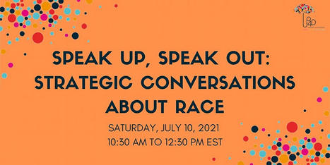 Strategic Conversations about race - Parents for Diversity - free session - Sat, 10 Jul 2021 at 10:30 AM | iGeneration - 21st Century Education (Pedagogy & Digital Innovation) | Scoop.it