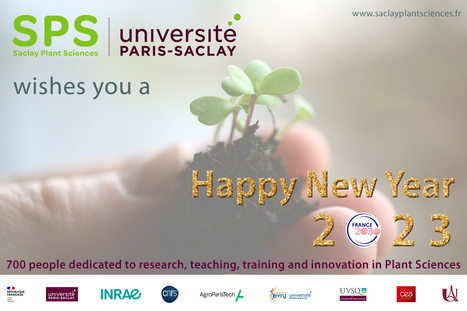 SPS - Saclay Plant Sciences - Wishes You a Happy New Year 2023 ! | Plant and Seed Biology | Scoop.it